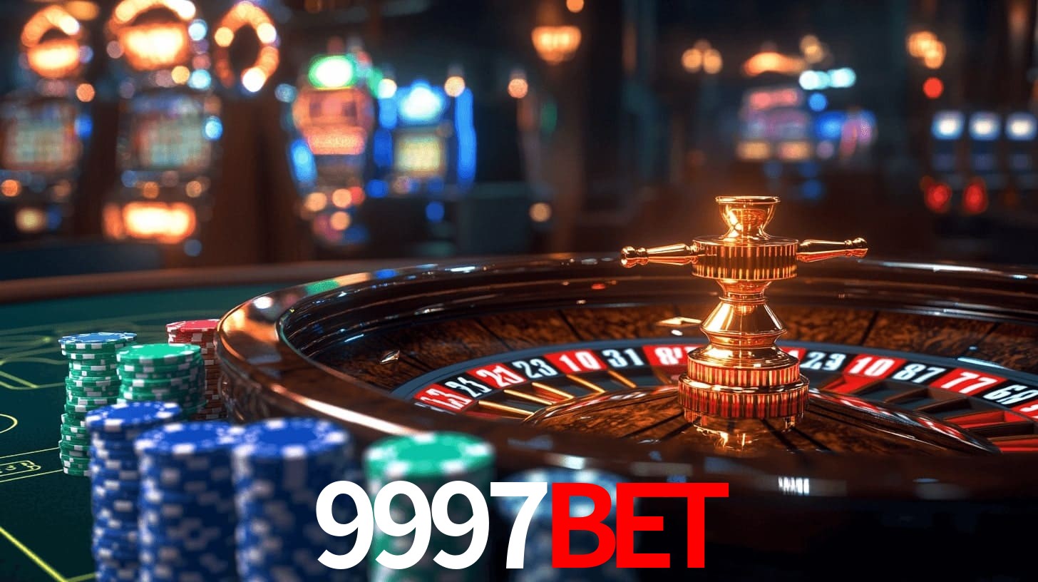 9997bet: Jogos de Caça-Níqueis-Altas Recompensas, Roleta-Velocidade, Blackjack-Desafios Máximos